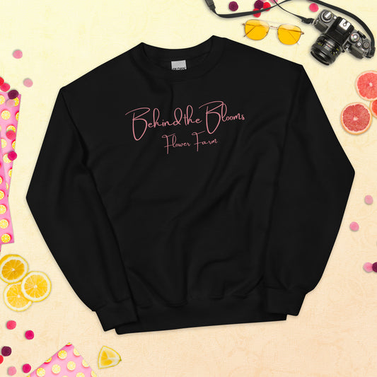 Behind the Blooms Unisex Sweatshirt