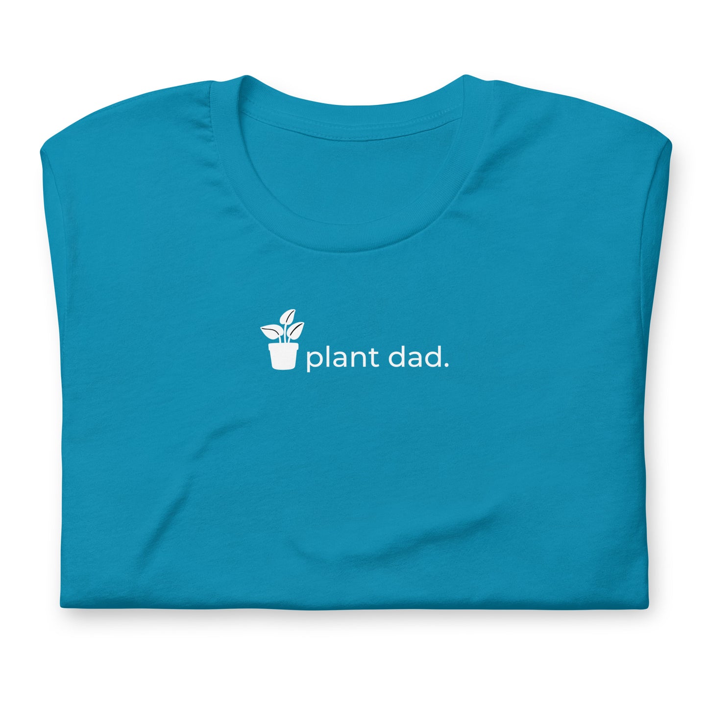 Plant Dad Unisex T | White Lettering