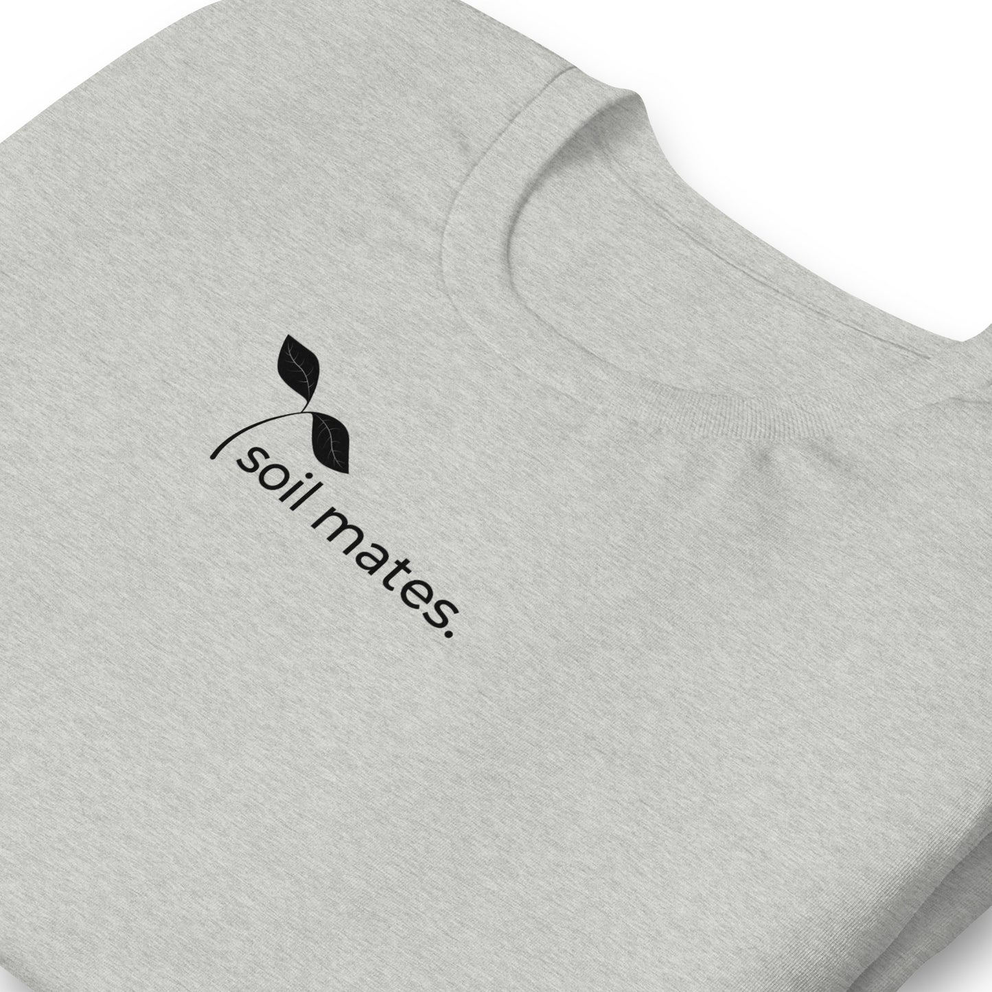 Soil Mates Unisex T | Black Lettering