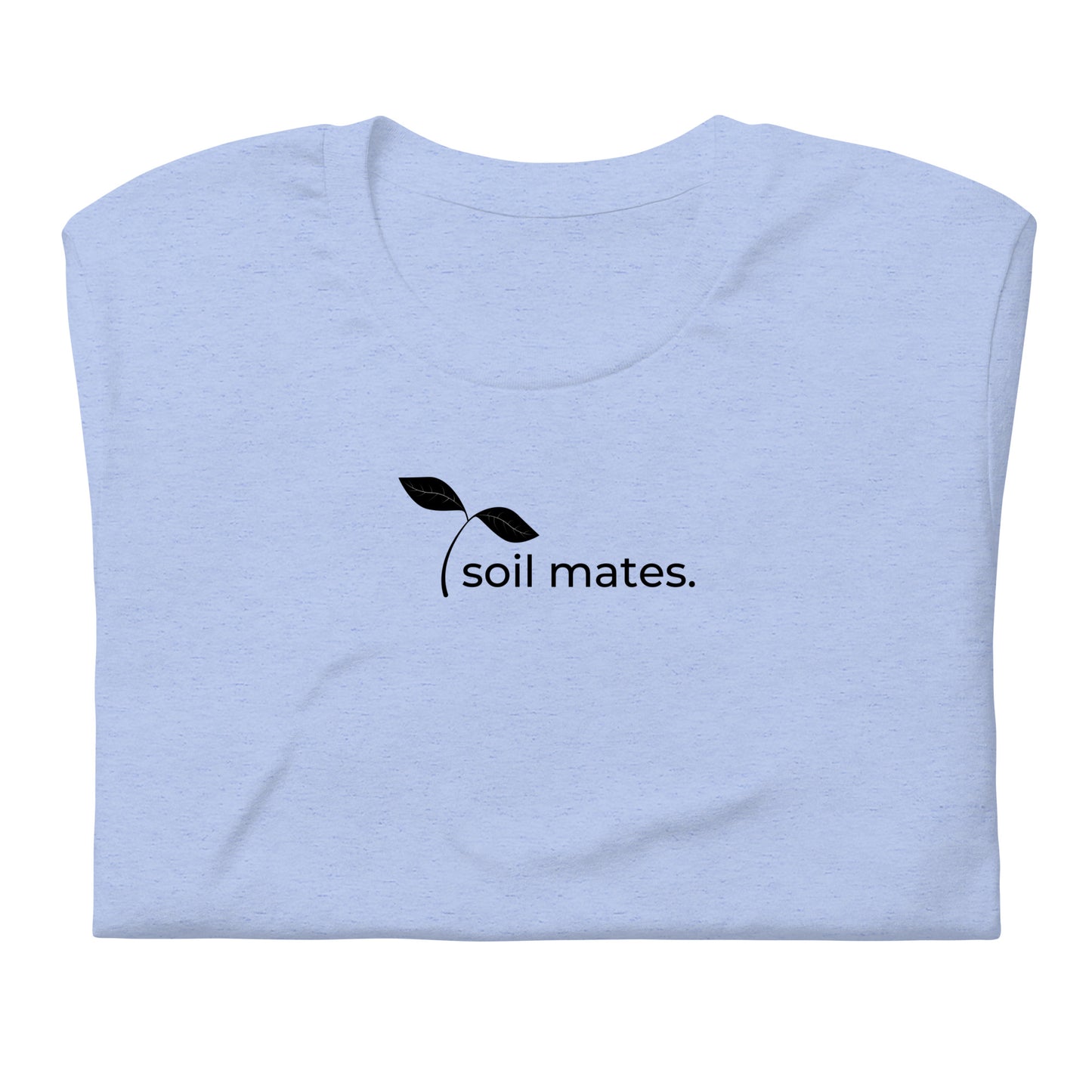 Soil Mates Unisex T | Black Lettering