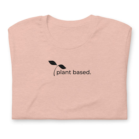 Plant Based Unisex T | Black Lettering