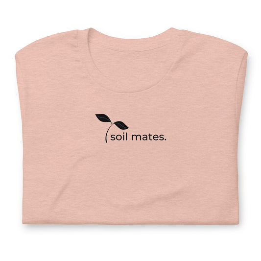 Soil Mates Unisex T | Black Lettering