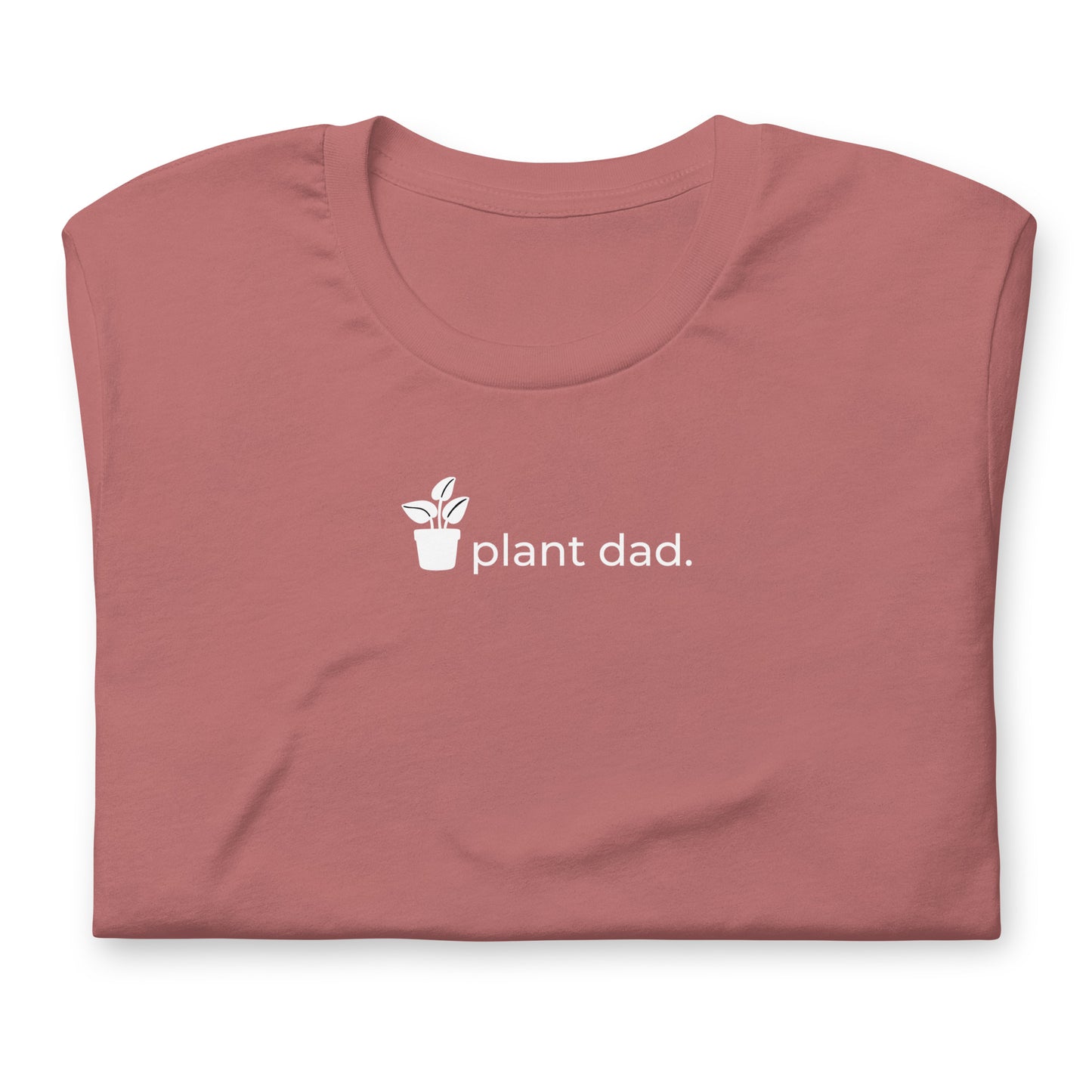 Plant Dad Unisex T | White Lettering