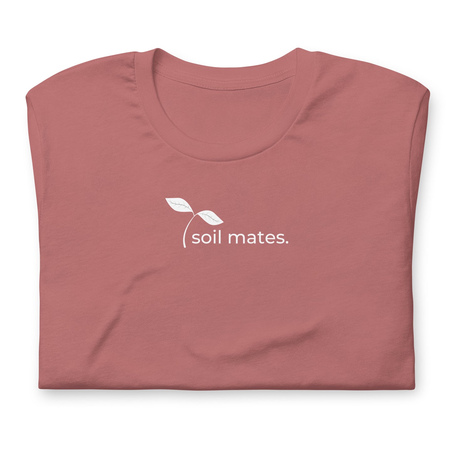 Soil Mates Unisex T | White Lettering